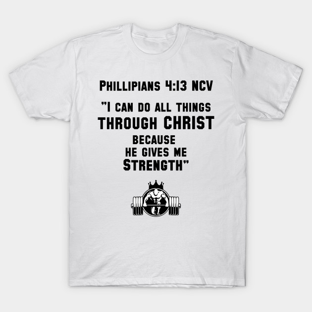 Phillipians 4:13 NCV by KingStrengthGym